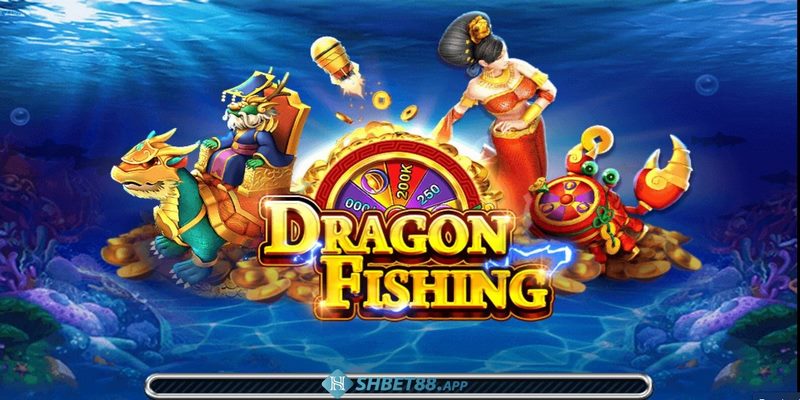 Giới thiệu về game bắn cá Dragon